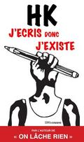 J’écris donc j’existe