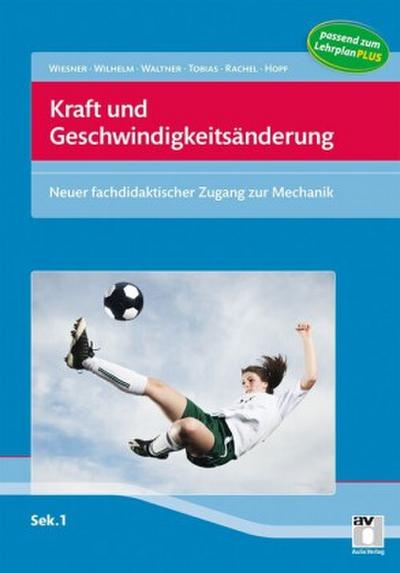 Kraft und Geschwindigkeitsänderung