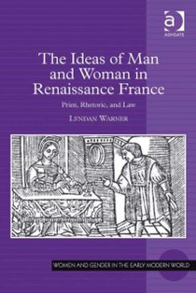 Ideas of Man and Woman in Renaissance France