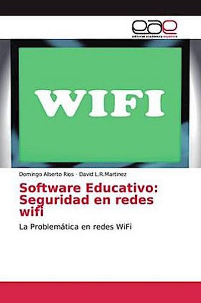 Software Educativo: Seguridad en redes wifi