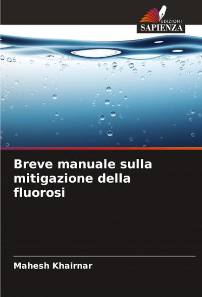 Breve manuale sulla mitigazione della fluorosi