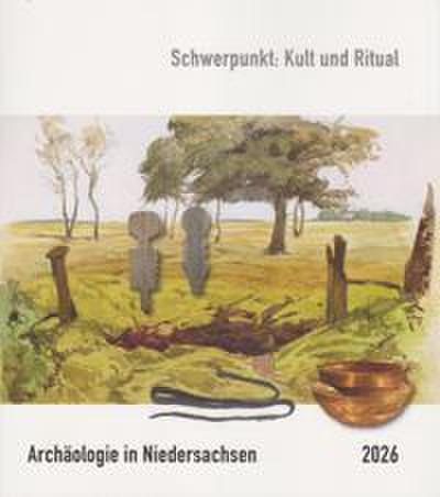 Archäologie in Niedersachsen Band 29/2026