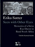 Stiehle: Erika Sutter: Seen with Other Eyes