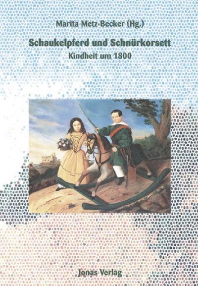 Schaukelpferd und Schnürkorsett
