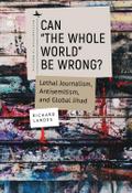 Can "The Whole World" Be Wrong?