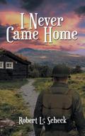 I Never Came Home