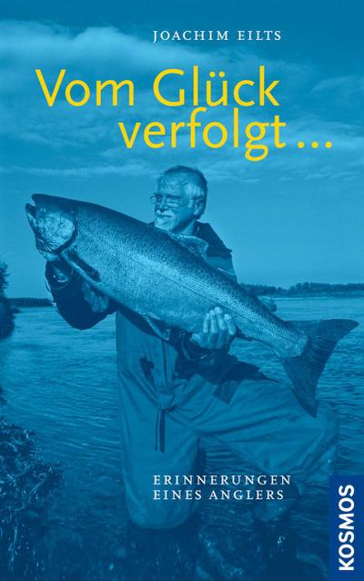 Vom Glück verfolgt