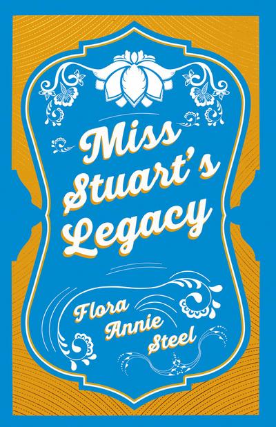 Miss Stuart’s Legacy