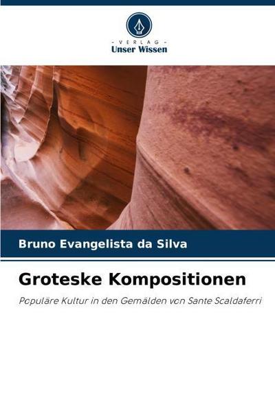 Groteske Kompositionen