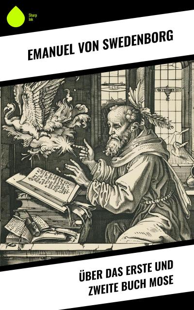 Über das Erste und Zweite Buch Mose