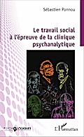 Le travail social à l’épreuve de la clinique psychanalytique