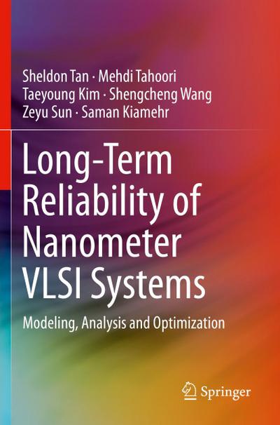 Long-Term Reliability of Nanometer VLSI Systems