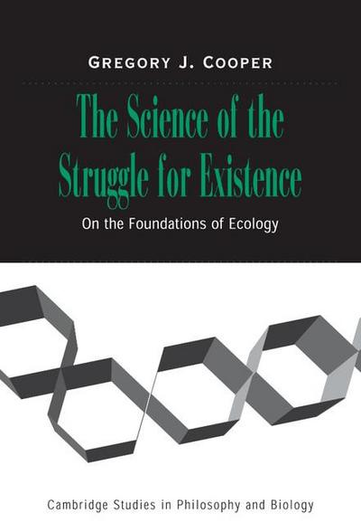 The Science of the Struggle for Existence