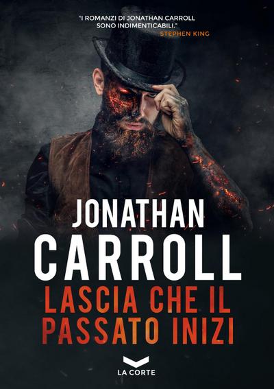 Carroll, J: Lascia che il passato inizi