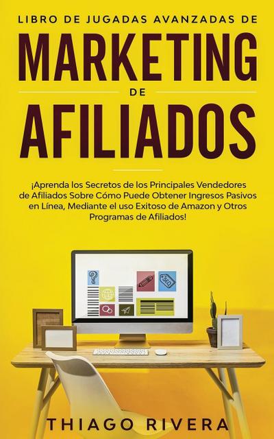 Libro de Jugadas Avanzadas de Marketing de Afiliados