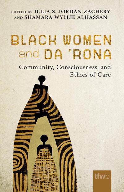 Black Women and Da ’Rona