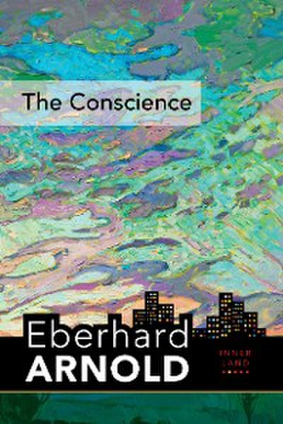 The Conscience (eBook, EPUB) - Eberhard Arnold