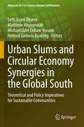 Urban Slums and Circular Economy Synergies in the Global South