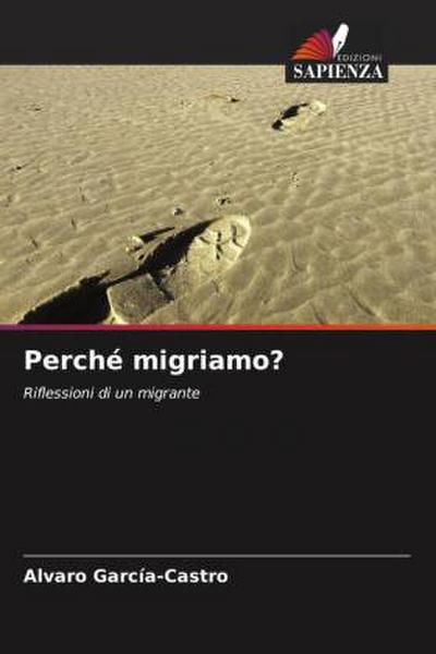 Perché migriamo?