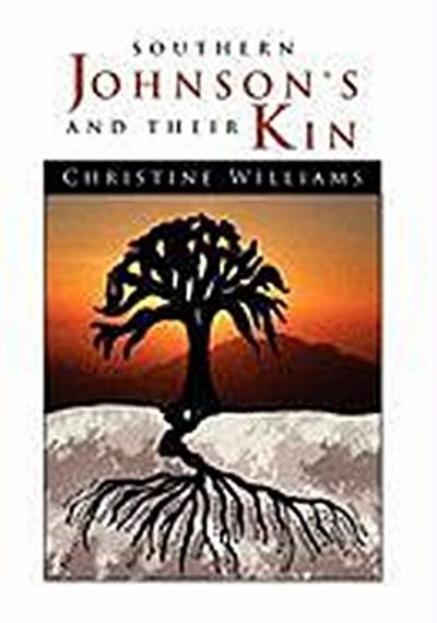 Southern Johnson's and Their Kin - Christine Williams