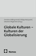 Globale Kulturen - Kulturen der Globalisierung