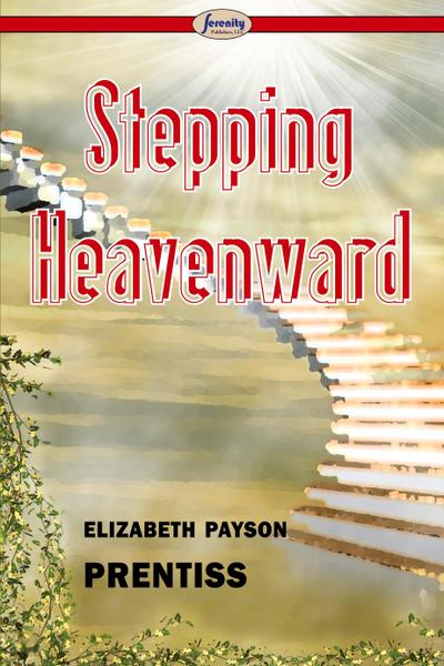 Stepping Heavenward