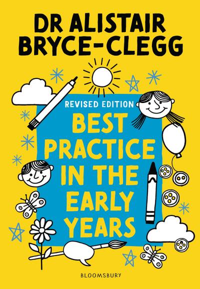 Bryce-Clegg, A: Best Practice in the Early Years