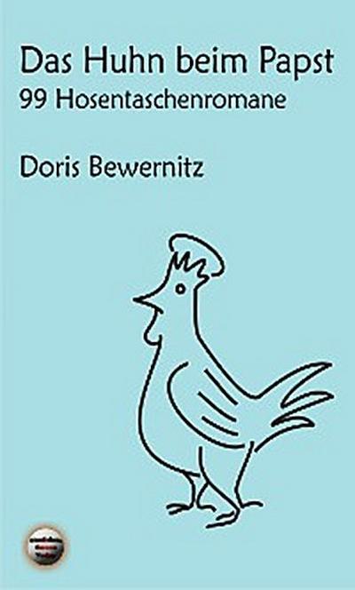 Das Huhn beim Papst: 99 Hosentaschenromane I