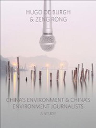 China’s Environment and China’s Environment Journalists