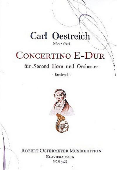 Concertino E-Dur für second Horn (Horn tiefe Lage) und Orchesterfür second Horn (Horn tiefe Lage) und Klavier