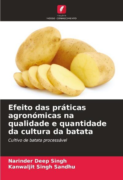 Efeito das práticas agronómicas na qualidade e quantidade da cultura da batata