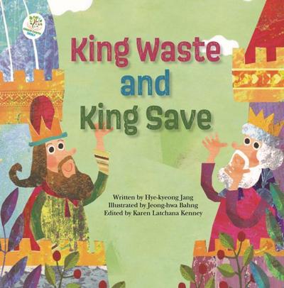 King Waste and King Save