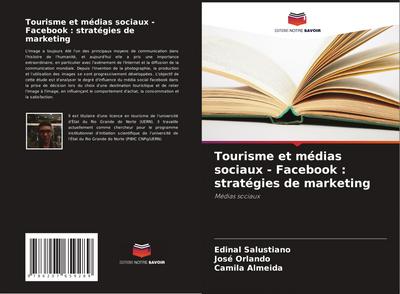 Tourisme et médias sociaux - Facebook : stratégies de marketing