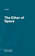 The Ether of Space