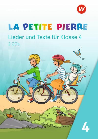 LA PETITE PIERRE 4. CD Lieder und Texte. Für die Klassen 3/4