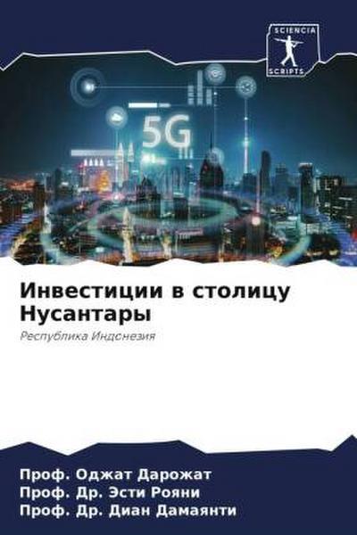 Inwesticii w stolicu Nusantary