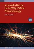 An Introduction to Elementary Particle Phenomenology (Second Edition)