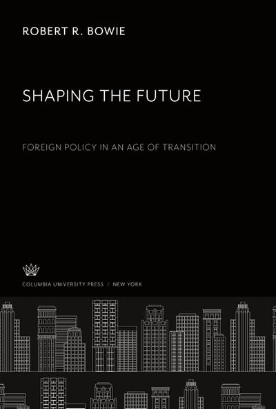 Shaping the Future