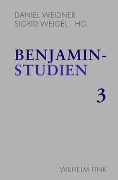 Benjamin-Studien 3