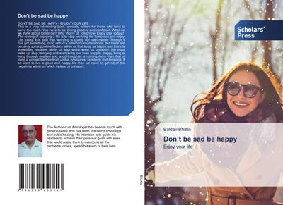 Don’t be sad be happy