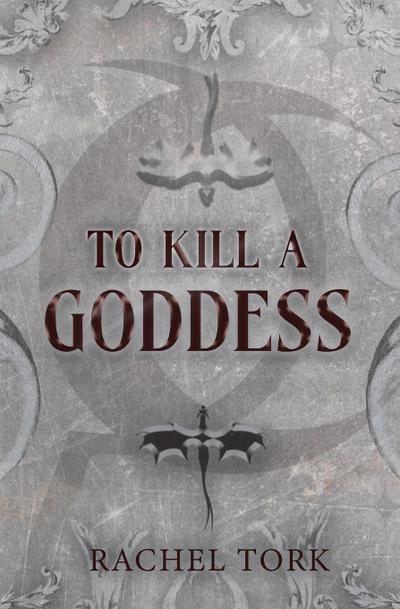 To Kill A Goddess