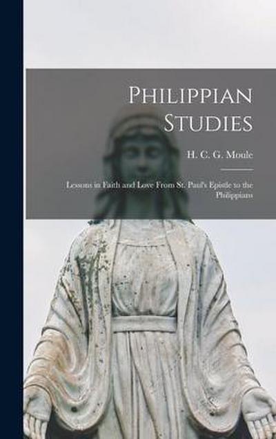 Philippian Studies: Lessons in Faith and Love From St. Paul’s Epistle to the Philippians