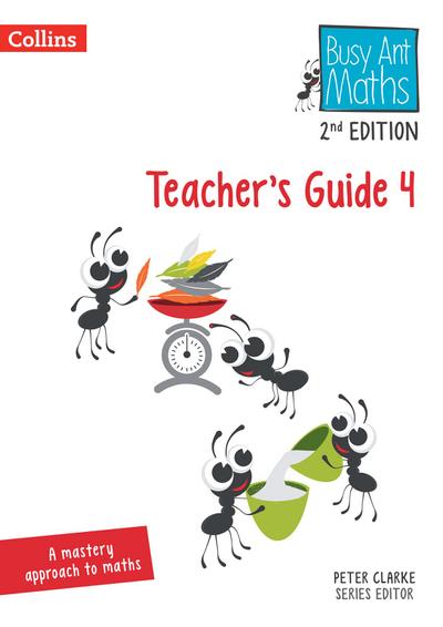 Busy Ant Maths -- Teacher’s Guide 4