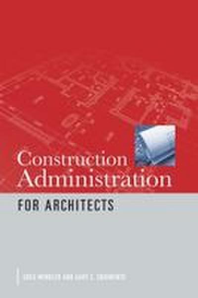 Construction Administration for Architects