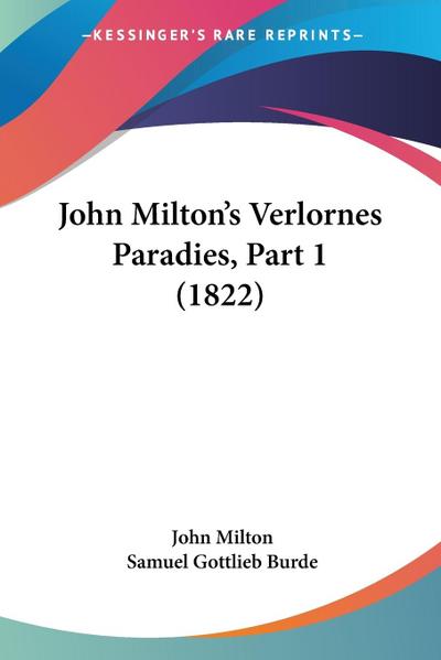 John Milton’s Verlornes Paradies, Part 1 (1822)