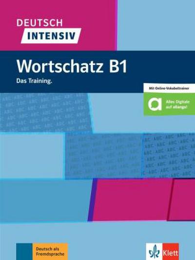 Deutsch intensiv - Wortschatz B1