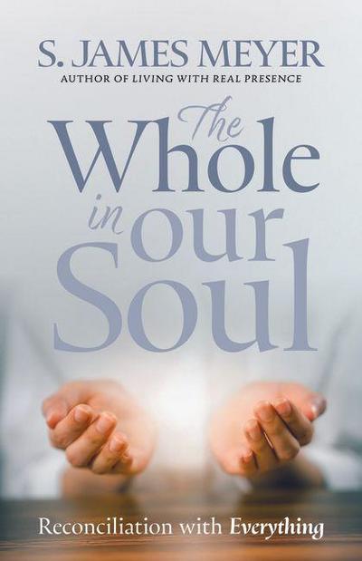 The Whole in Our Soul