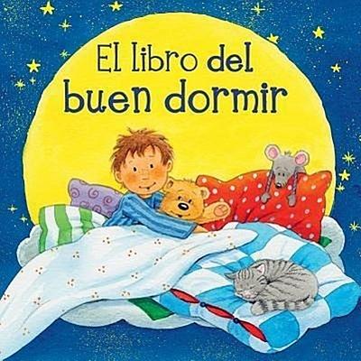 El Libro del Buen Dormir = The Book of Good Sleep