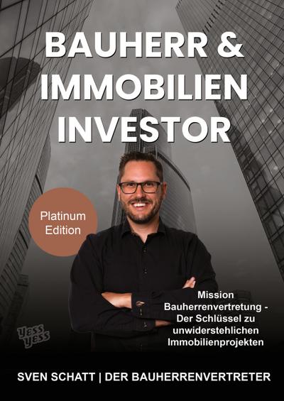 Bauherr & Immobilien Investor