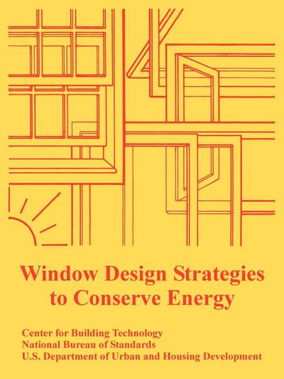 Window Design Strategies to Conserve Energy